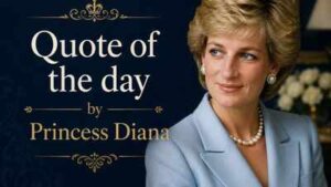 Quote of the day by Princess Diana: “I think the biggest disease the world suffers from in this day and age is…” | World News